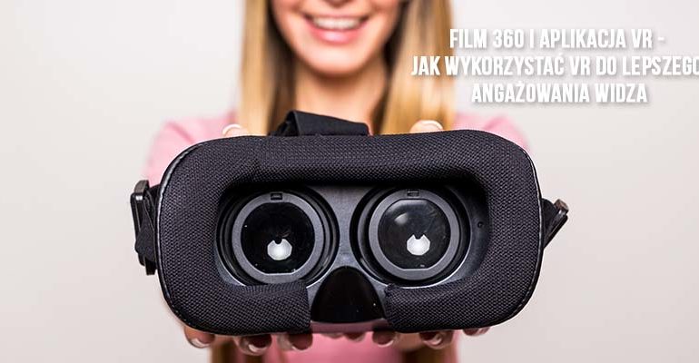 Film 360 i aplikacja VR