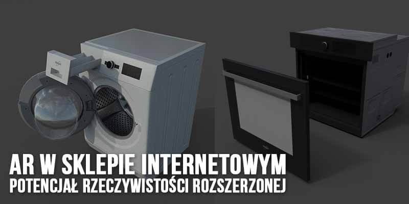 potencjał rzeczywistości rozszerzonej ar w sklepie internetowym