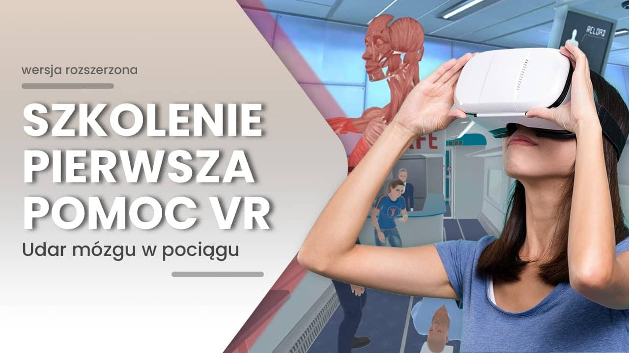 Pierwsza Pomoc VR — Udar mózgu w pociągu (wersja rozszerzona)
