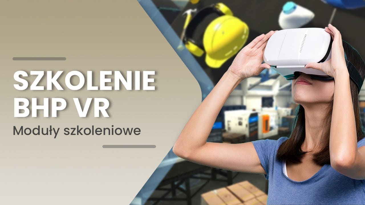 Jak VR zmienia sposób szkolenia pracowników w przemyśle