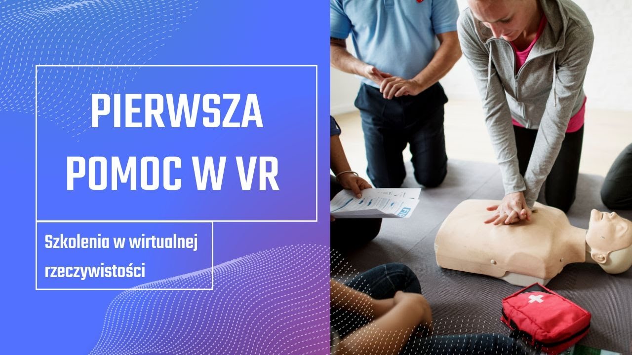 Pierwsza Pomoc VR — wersja rozszerzona