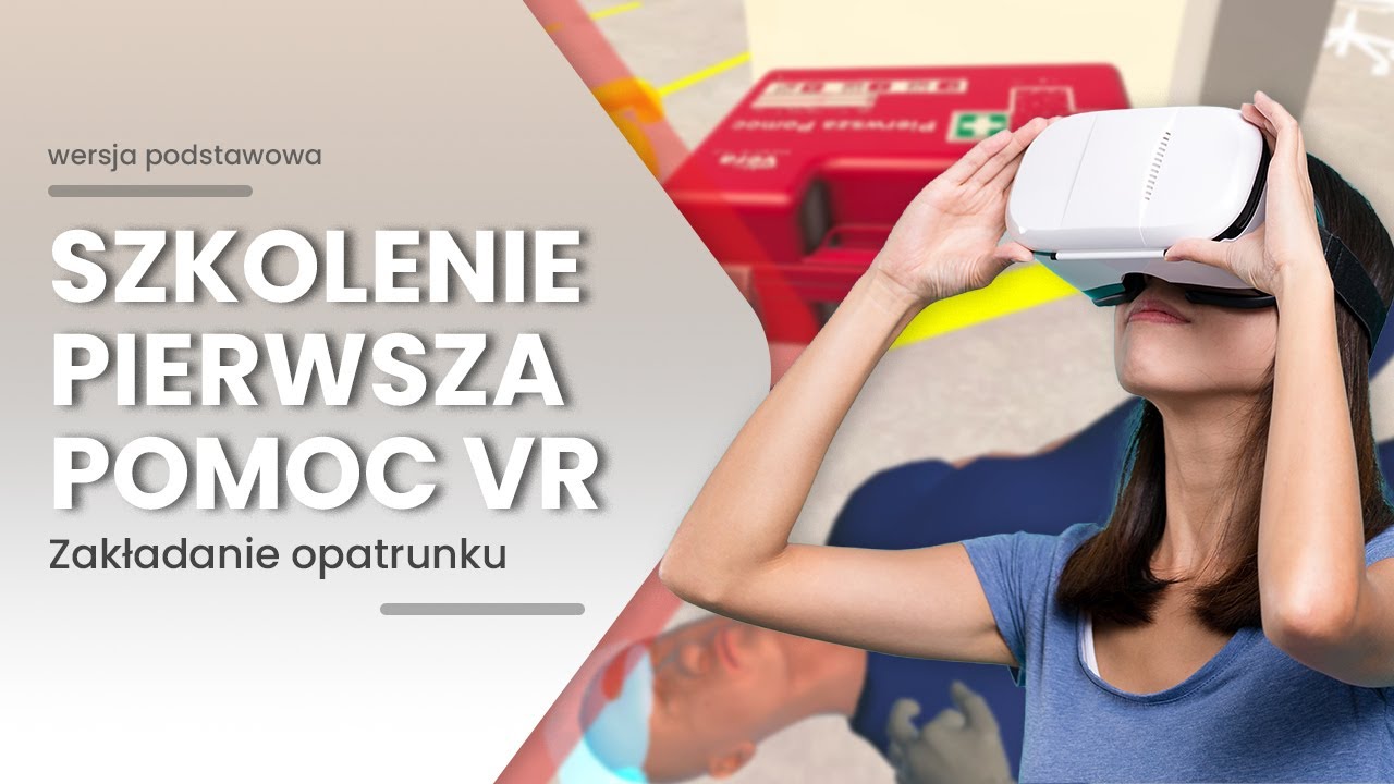Pierwsza Pomoc VR — Zakładanie opatrunku (wersja podstawowa)