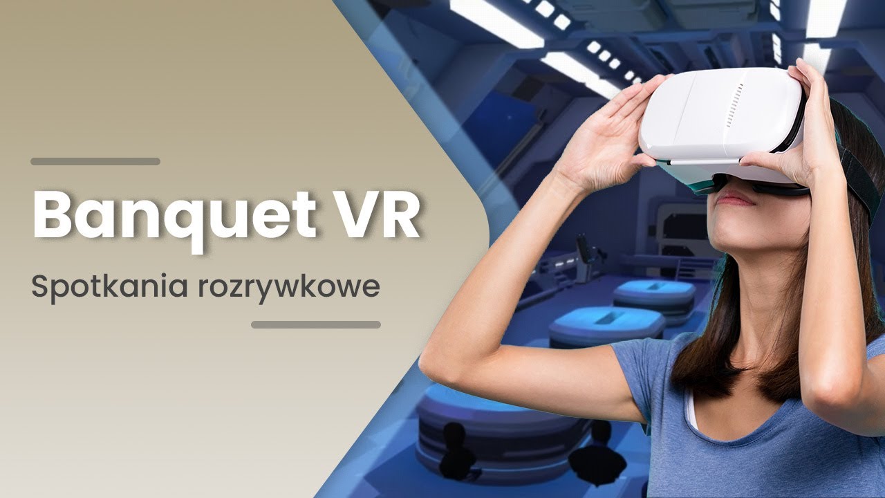 Banquet VR – Wirtualne Spotkania i Rozrywka