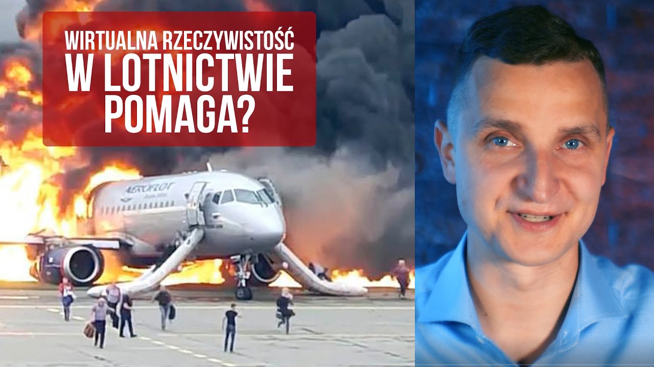 VR i pożar w samolocie — jak VR pomaga w szkoleniach dla lotnictwa