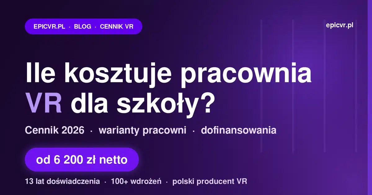 racownia VR w szkole — uczniowie w goglach VR cennik