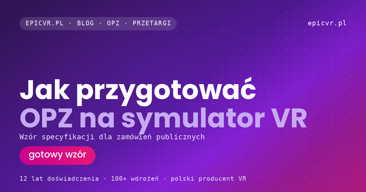 jak przygotować OPZ symulator VR nazwa artykułu tytuł. na fioletowym tle